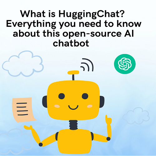 What Is Huggingchat Everything You Need To Know About This Open Source What Is Huggingchat Everything You Need To Know About This Open Source